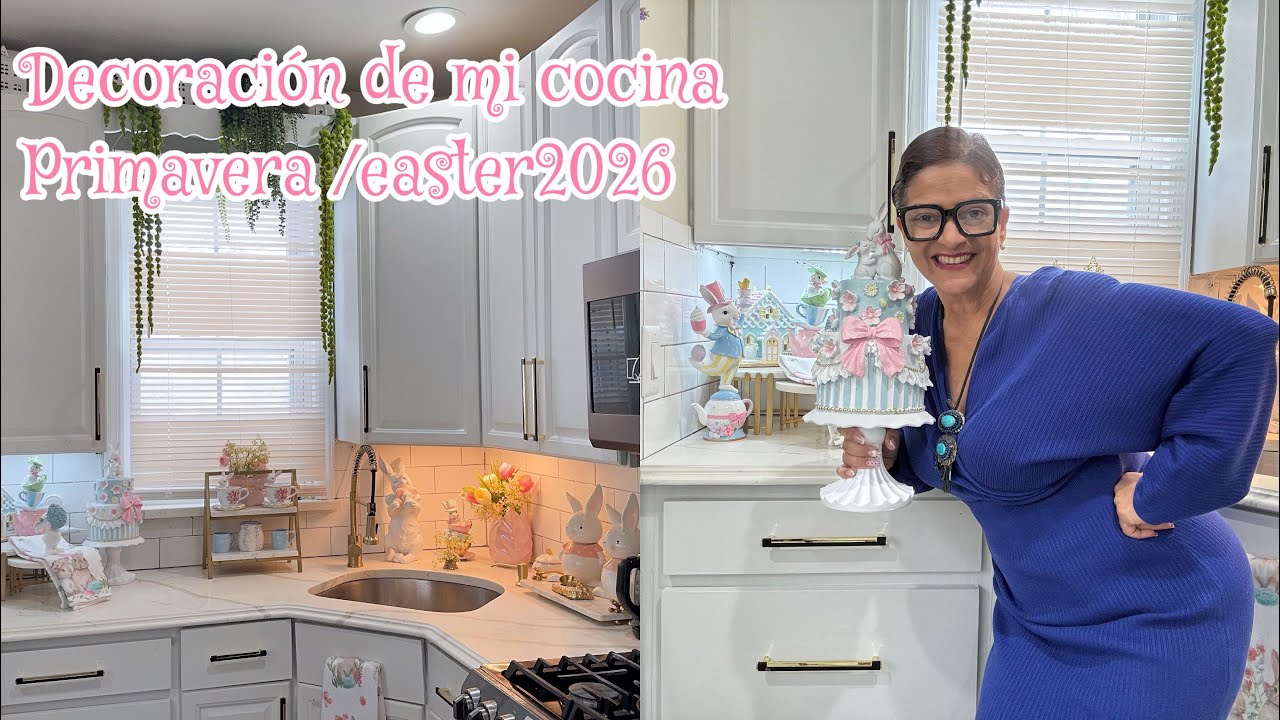 Decoración de Cocina Primavera & Easter 2026 | Colores Pasteles + Colaboración
