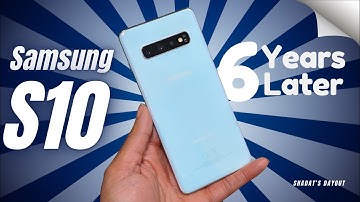 Samsung Galaxy S10 Review in 2025: 6 Years Later