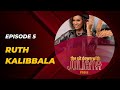 The sit down with juliana episode 5  ruth kalibbala