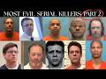 Cold HEARTED Evil Serial killers who shocked everyone | RAMPAGE KILLERS PART 2