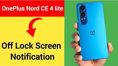 OnePlus Nord CE 4 lite lock screen notification kaise band kare, how to Off lock screen Notification
