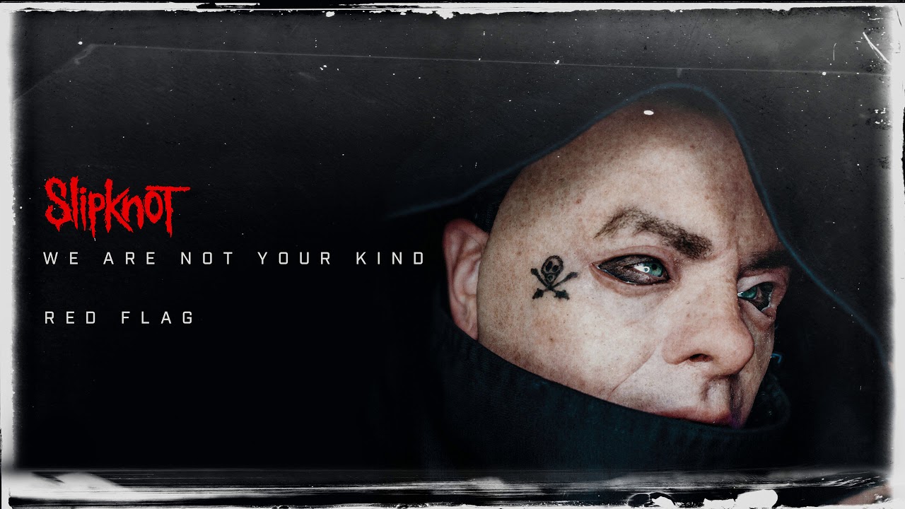 Slipknot: We Are Not Your Kind 12