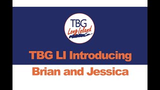 TBG Long Island - Introducing Brian and Jessica