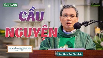 Cầu nguyện - Lm. Giuse Bùi Công Trác
