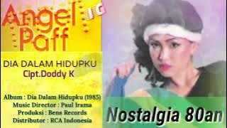 Angel Paff - Dia Dalam Hidupku