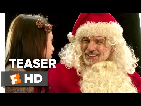 Bad Santa 2 Official Teaser 1 (2016) - Billy Bob Thornton Movie