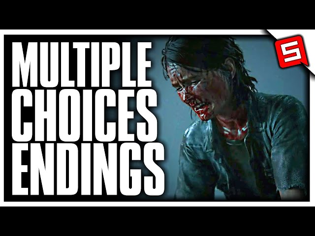 Last of Us 2: Are There Multiple Endings? Answered (Spoiler Free)