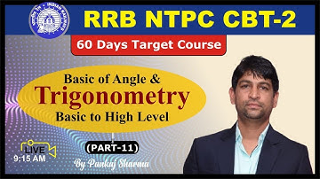🛑Live Trigonometry with Basics || for RRB NTPC/GROUP D || Video No. -11 || By Pankaj Sir