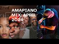 Amapiano Mix 2024 - APRIL | DBN Gogo • Uncle Waffles • Wadibusa • Funk 99 • Forgive Our Trespasses •