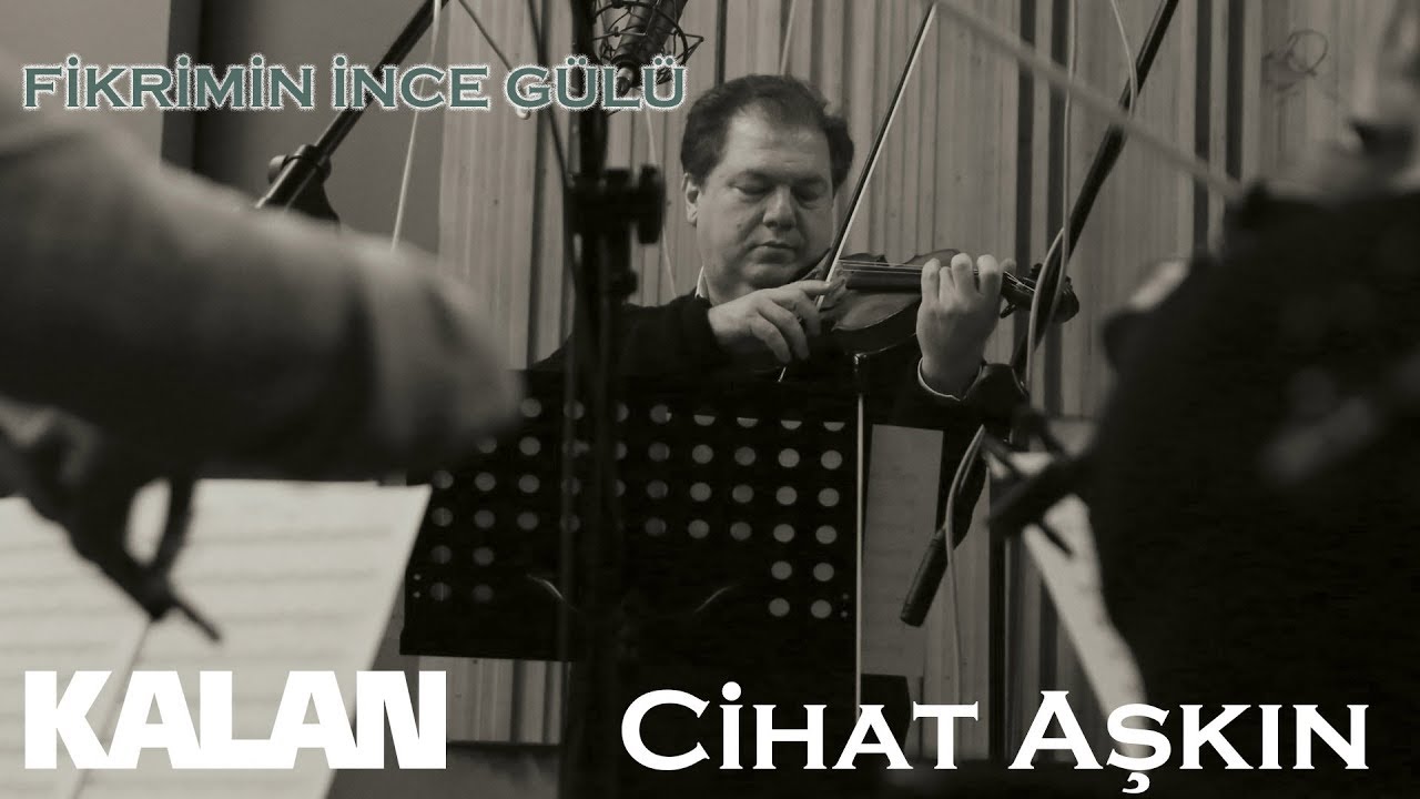 Watch Cihat Aşkın - Fikrimin İnce Gülü [ Türk Valsleri © 2019 Kalan Müzik ] on YouTube