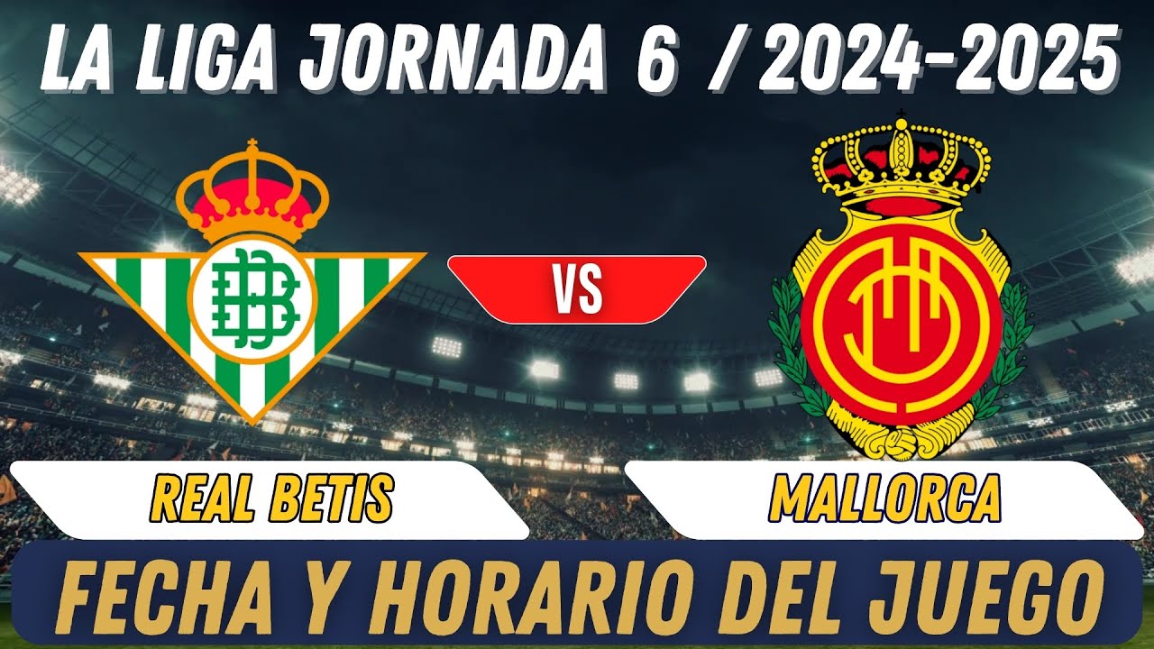 Partido De Liga Hoy: Real Betis vs Mallorca - YouTube