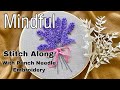 Mindful stitch along 17 lavender punch needle embroiderydesign by elaine robertsfor beginners