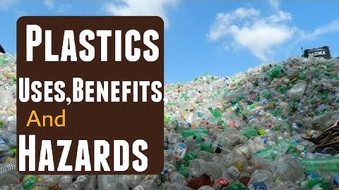 Plastics: Uses,Benefits and Hazards |Css GSA lectures | GSA lectures