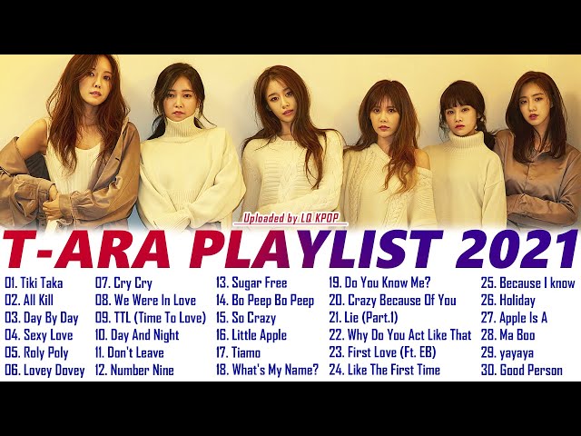 TARA (티아라) BEST SONGS PLAYLIST 2021 UPDATED | 티아라 노래 모음 class=