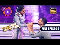 India's Best Dancer Season 3 | Best Ka Double Test | Ep 11 | Full Episode | 13 May 2023