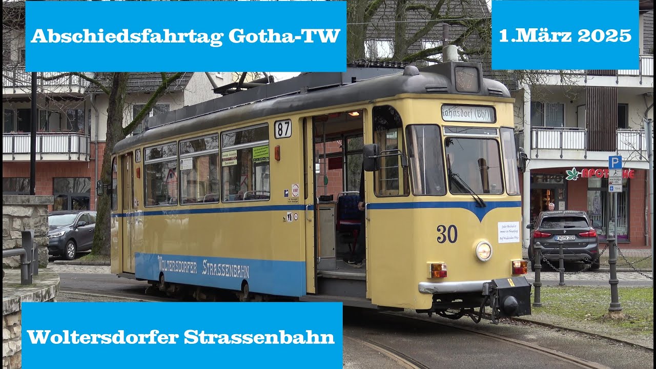 Woltersdorfer Strassenbahn / Abschiedsfahrt Gotha TW am 1.März 2025