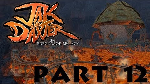 Jak and Daxter Part 12: Volcanic Crater