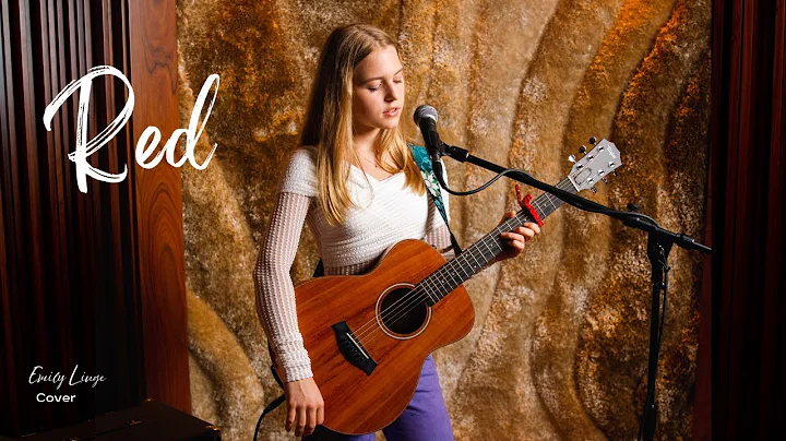 Red - Taylor Swift - Cover by Emily Linge