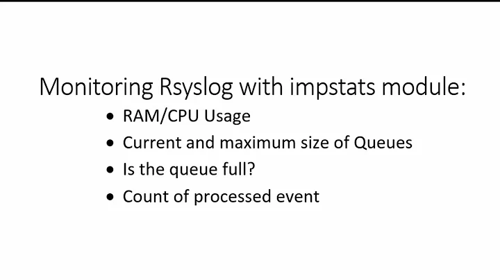 Monitor Rsyslog resource usage, queue size and dropped events with impstats module