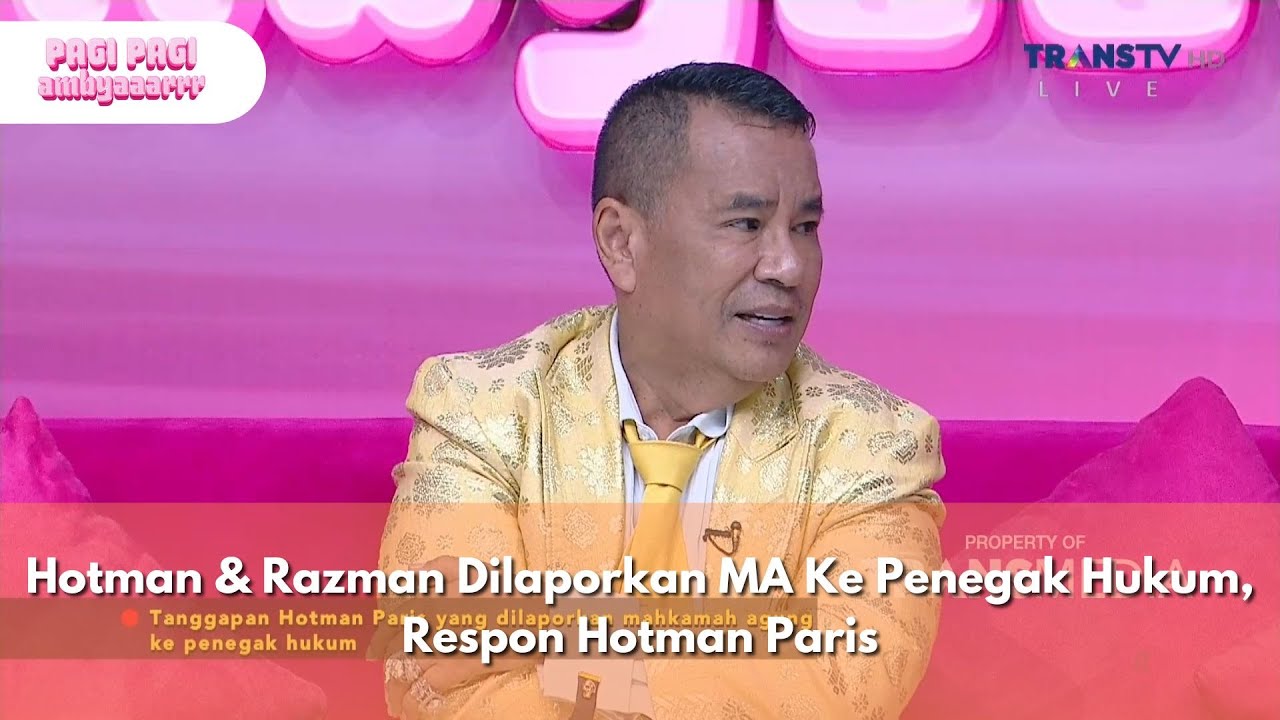 Hotman & Razman Dilaporkan MA Ke Penegak Hukum, Respon Hotman Paris - PAGI PAGI AMBYAR (11/2/25) P1