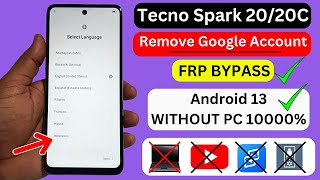 Tecno Spark 20/20c Frp Bypass Without Pc Android 13 | Tecno BG7 Remove Google Account After Reset