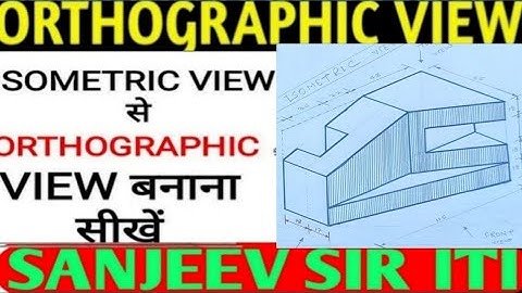 How To Draw Isometric view change from Orthographic view 1st Angle and 3rd Angle #sanjeevsiriti#