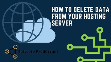 3 How to delete data from live hosting server | softcore Production