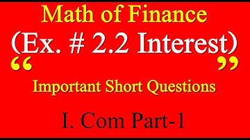 Important Short questions compound interest exercise 2.2| Business Math Icom part1B MAth Supply Prep