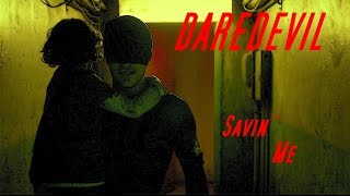 Daredevil  || Savin' Me ||  ~Tribute ~