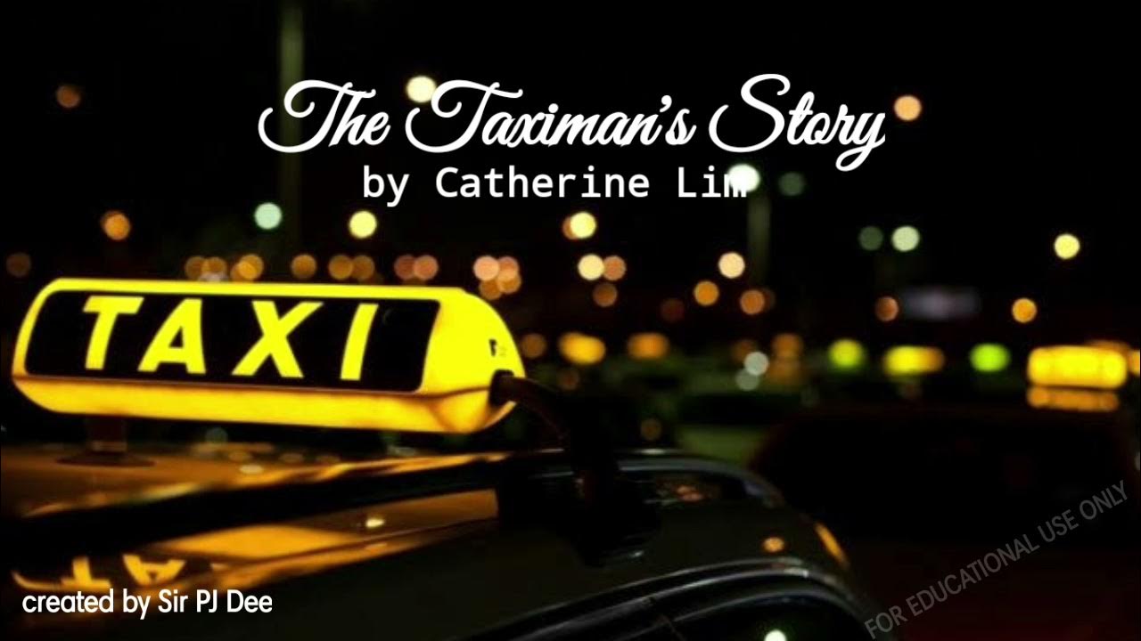 The Taximan's Story by Catherine Lim YouTube