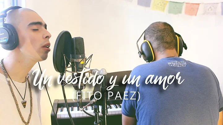 Un vestido y un amor - Fito Paez Cover (ft. Rodrigo Carrazana)