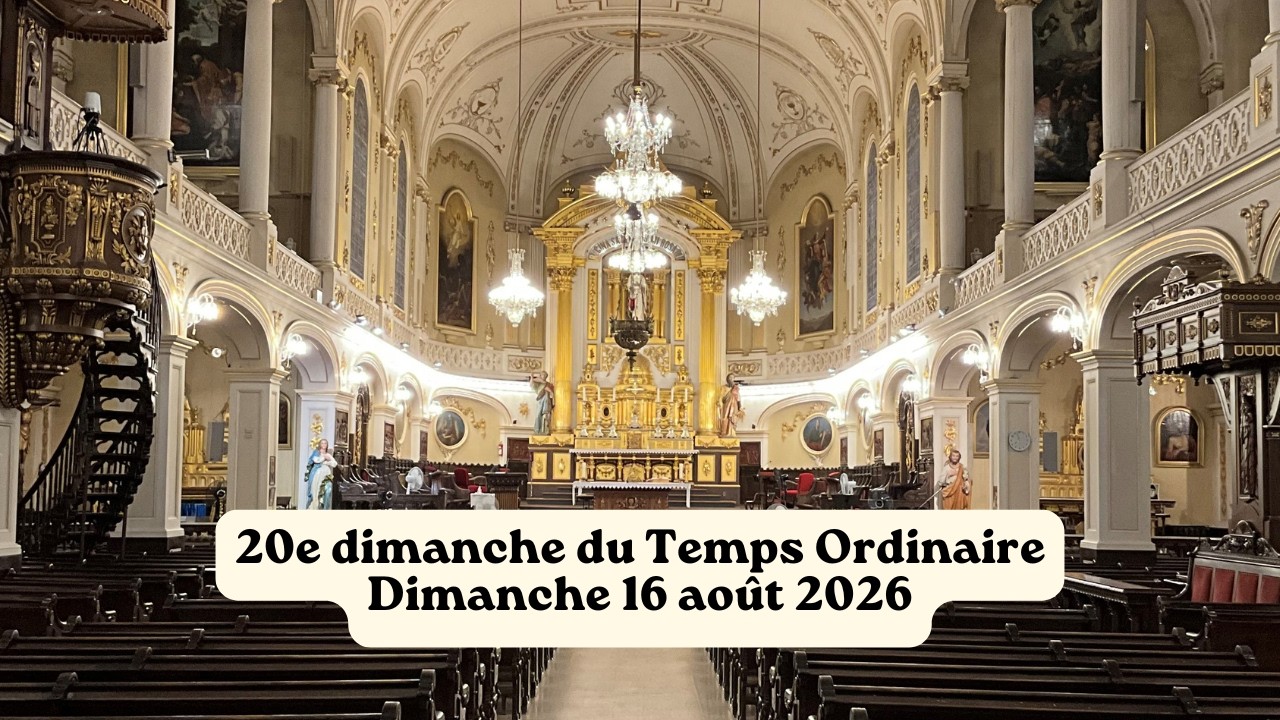 Messe du 20e dimanche du Temps Ordinaire - Dimanche 16 août 2026