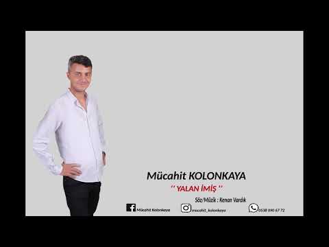 Mücahit Kolonkaya Yalan İmiş ( Senin Sevdan Geldi Geçti )