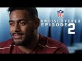 Ep. 2: The Motivation Behind Playing American Football | NFL Undiscovered