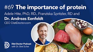 Protein — The most important nutrient for health  Diet Doctor Podcast