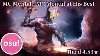 OSU! | Cirou | MC Mental - MC Mental at His Best (Bullhax) [Hard] 4.53
