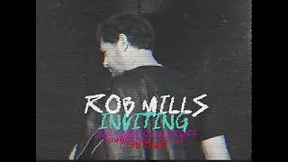Watch Rob Mills Inviting video