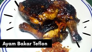 Resep Ayam Bakar Teflon No santan ala Zipora Channel