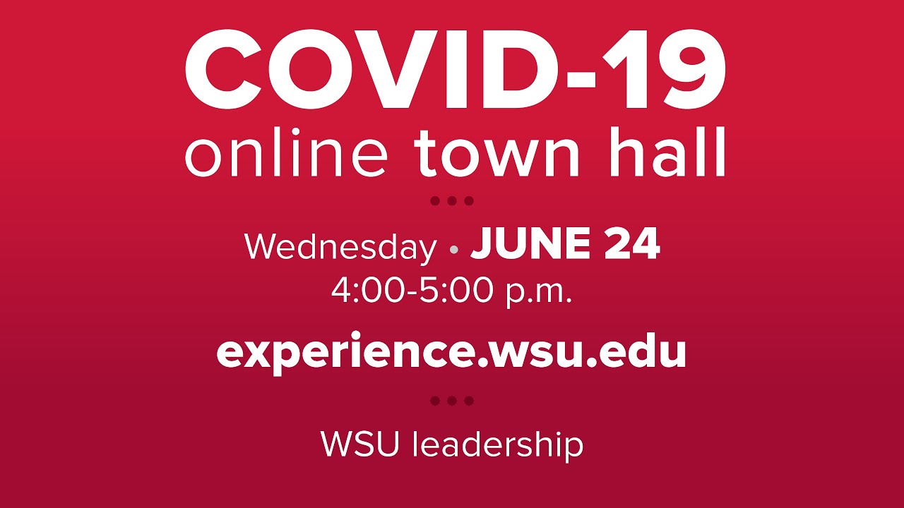 WSU COVID-19 Town Hall June 24, 2020