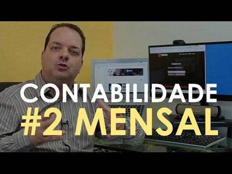 O que a Empresa de Contabilidade Faz Mensalmente para as Empresas