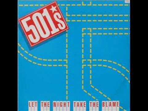 501's - Let The Night Take The Blame