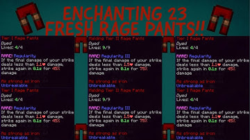 ENCHANTING 23 FRESH RAGE PANTS!! | Hypixel Pit