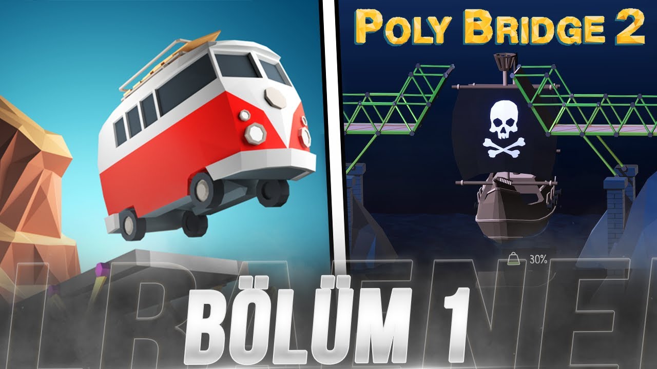 ELRAENN İLE POLY BRIDGE 2 #1
