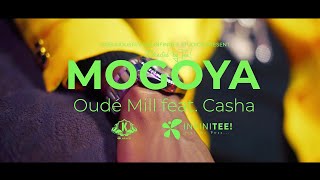 OUDE MILL - MÔGÔYA (feat CASHA)