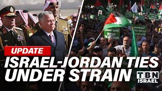 Israel S Fragile Relationship With Jordan Threatened By Radical Activism Tbn Israel