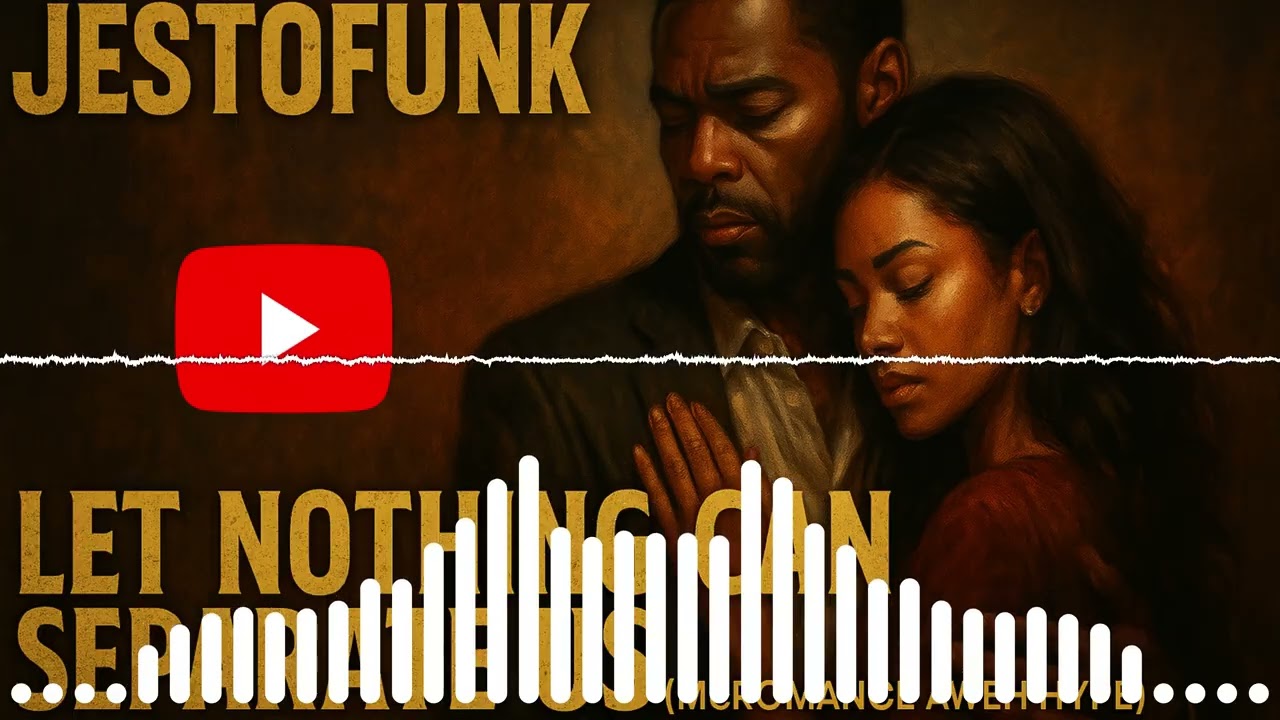 JusteFunk-Let Nothing Can Separate Us(McRomance Aweh Hype Edit)