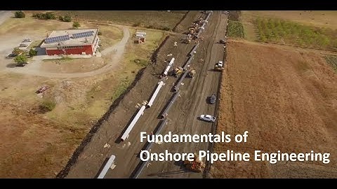Onshore Pipeline Engineering Course Outline | EveryEng |