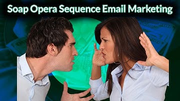 Soap Opera Sequence Email Marketing Copywriting Tutorial