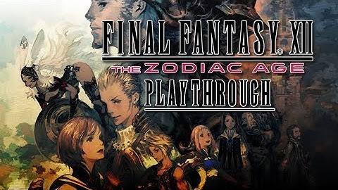FINAL FANTASY XII The Zodiac Age Playthrough Part 7 Leviathan & Boss Battle Judge Ghis (PS4)