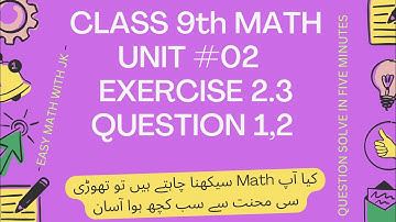 class 9 math chapter 2 exercise 2.3 question 1,2 | 9th class math chapter 2 exercise 2.3 question 1